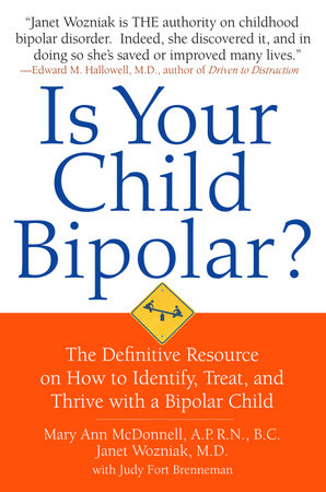 Positive Parenting for Bipolar Kids by Mary Ann McDonnell and Janet Wozniak