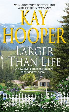 Larger than Life by Kay Hooper