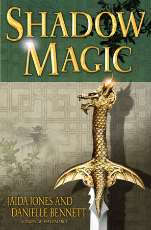 Shadow Magic by Jaida Jones and Danielle Bennett