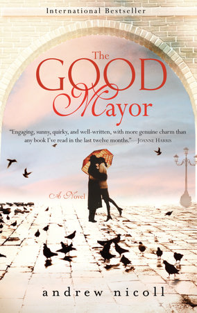 The Good Mayor by Andrew Nicoll