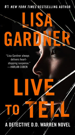 Live to Tell by Lisa Gardner