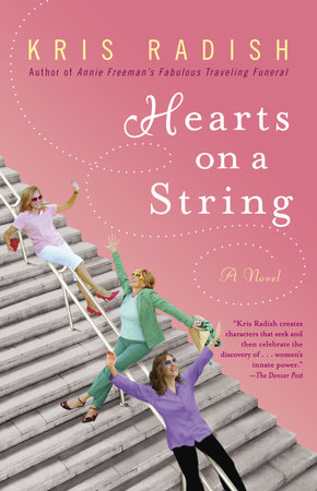 Hearts on a String by Kris Radish