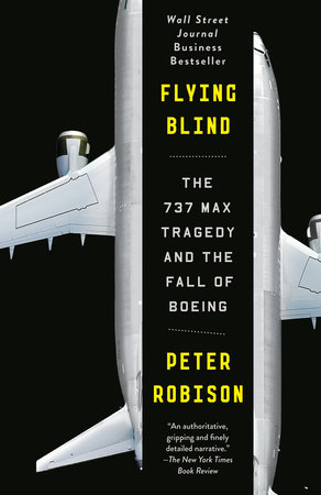 Flying Blind by Peter Robison