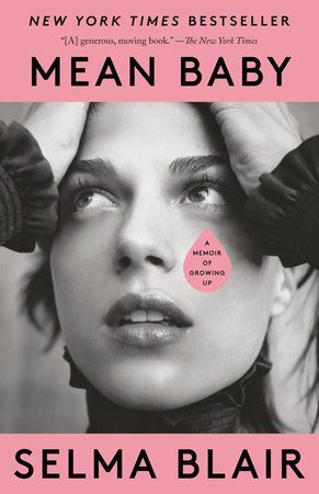 Mean Baby by Selma Blair