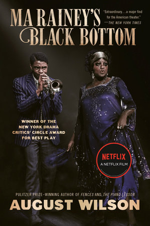 Ma Rainey's Black Bottom by August Wilson