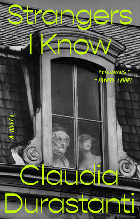 Strangers I Know by Claudia Durastanti