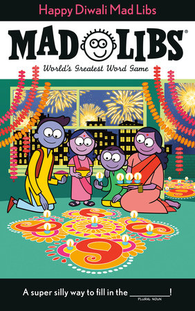 Happy Diwali Mad Libs by Shweta Raj