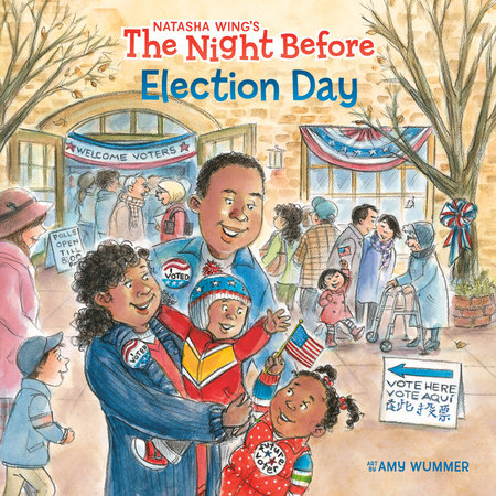 The Night Before Election Day by Natasha Wing