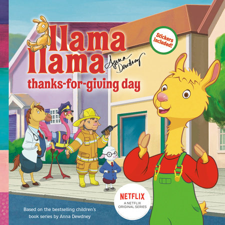Llama Llama Thanks-for-Giving Day by Anna Dewdney