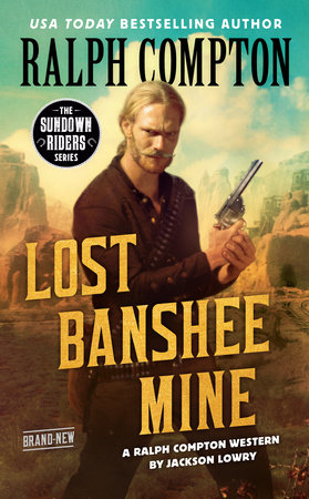 Ralph Compton Lost Banshee Mine by Jackson Lowry and Ralph Compton