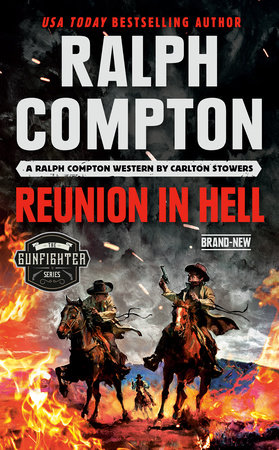 Ralph Compton Reunion in Hell by Carlton Stowers and Ralph Compton