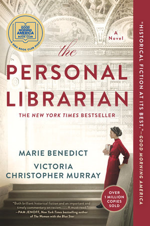 The Personal Librarian by Marie Benedict and Victoria Christopher Murray