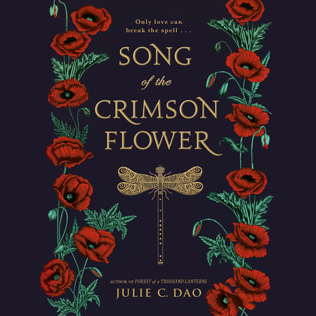 Song of the Crimson Flower by Julie C. Dao