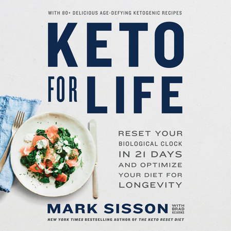Keto for Life by Mark Sisson and Brad Kearns