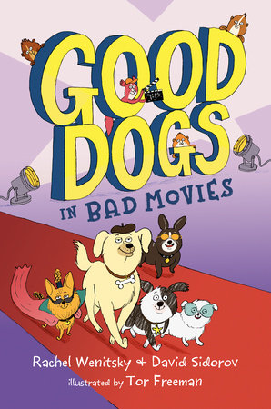 Good Dogs in Bad Movies by Rachel Wenitsky and David Sidorov