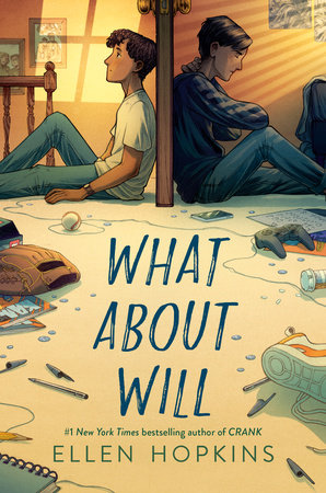 What About Will by Ellen Hopkins
