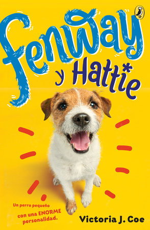 Fenway y Hattie by Victoria J. Coe