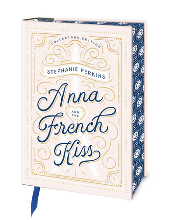 Anna and the French Kiss Collector's Edition by Stephanie Perkins