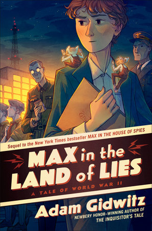 Max in the Land of Lies by Adam Gidwitz