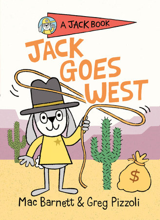 Jack Goes West by Mac Barnett