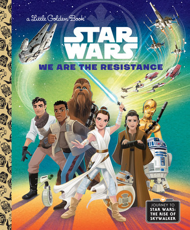 We Are the Resistance (Star Wars) by Elizabeth Schaefer