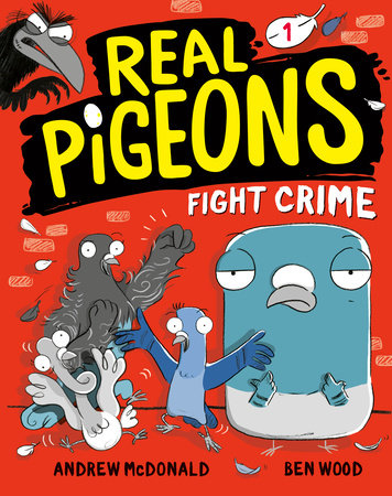 Real Pigeons Fight Crime (Book 1) by Andrew McDonald: 9780593119457 |  : Books