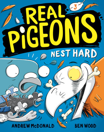 Real Pigeons Nest Hard (Book 3) by Andrew McDonald