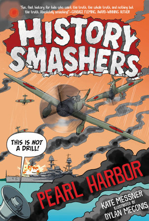 History Smashers: Pearl Harbor by Kate Messner