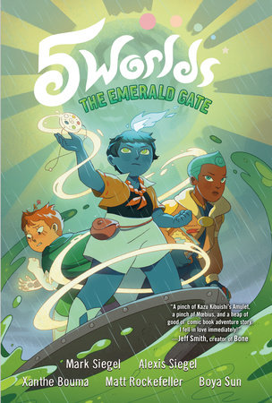 5 Worlds Book 5: The Emerald Gate by Mark Siegel and Alexis Siegel; Illustrated by Xanthe Bouma, Matt Rockefeller and Boya Sun