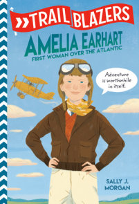 Trailblazers: Amelia Earhart