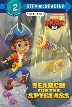 Search for the Spyglass! (Santiago of the Seas) by Melissa Lagonegro