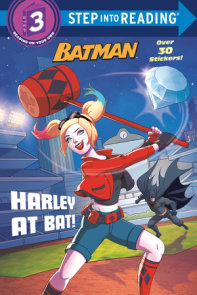 Harley at Bat! (DC Super Heroes: Batman)