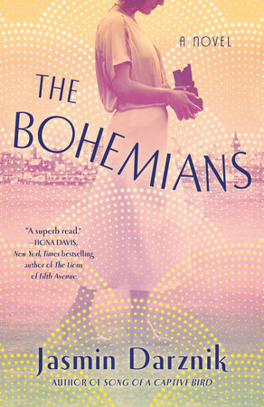 The Bohemians by Jasmin Darznik