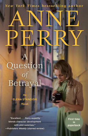 A Question of Betrayal by Anne Perry