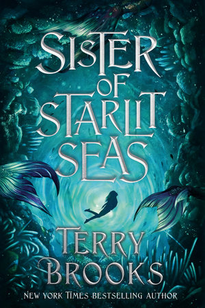 Sister of Starlit Seas by Terry Brooks