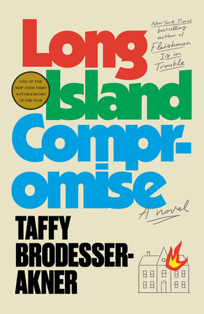 Long Island Compromise by Taffy Brodesser-Akner
