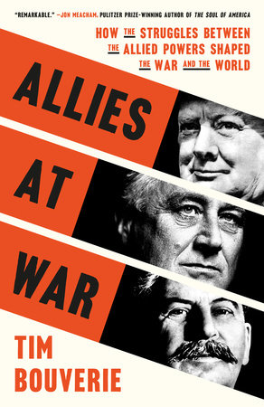 Allies at War by Tim Bouverie