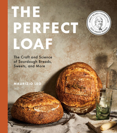 The Perfect Loaf by Maurizio Leo