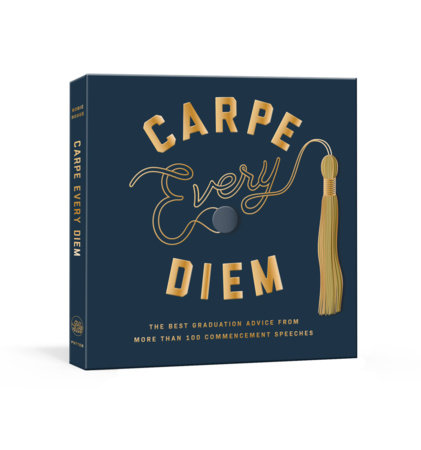 Carpe Every Diem by Robie Rogge