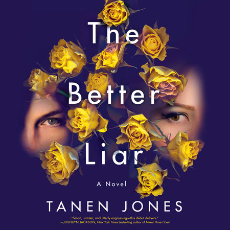 The Better Liar by Tanen Jones