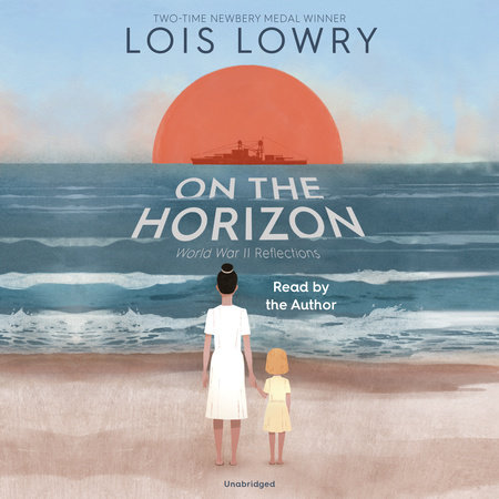 On the Horizon by Lois Lowry