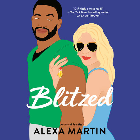 Blitzed by Alexa Martin