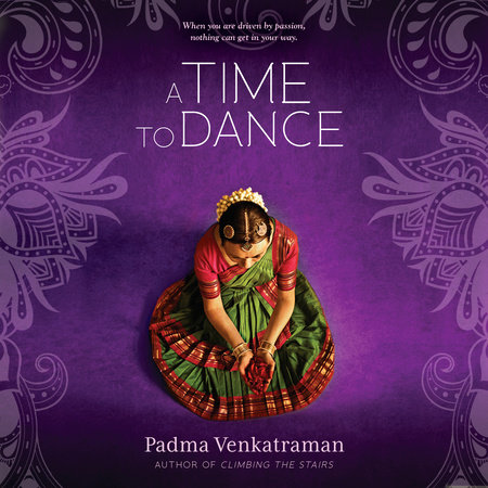 A Time to Dance by Padma Venkatraman