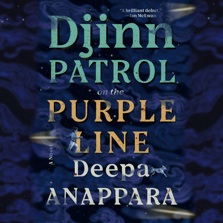 Djinn Patrol on the Purple Line by Deepa Anappara