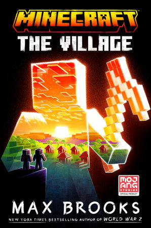 Minecraft: The Village by Max Brooks