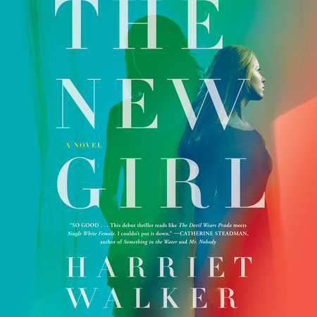 The New Girl by Harriet Walker