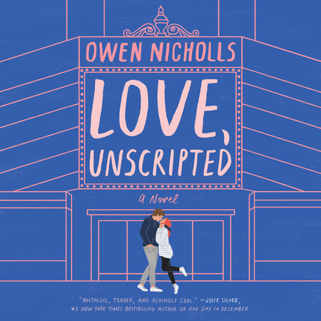 Love, Unscripted by Owen Nicholls