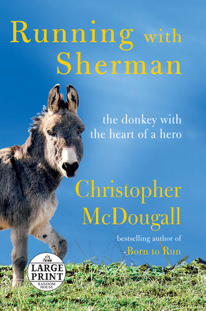 Running with Sherman by Christopher McDougall