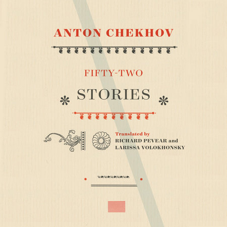 Fifty-Two Stories by Anton Chekhov
