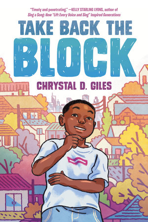 Take Back the Block by Chrystal D. Giles